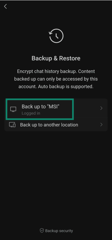 Backing up WeChat chats to signed in computer.