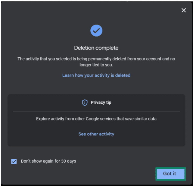 Pop up confirmation of search and watch history deletion